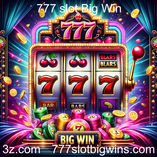 Descubra as Recompensas do 777 Slot Big Win